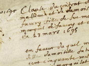 Handschrift, Manuskript, Manuscrit: Alphonse de Gueribout, Marquis de Favery, Jean-Louis de Massuau, Marquis d'Arcelot, É́lisabeth de Gueriboult de Favery - Klauseln des Ehevertrages, Clauses du contrat de mariage, 1695