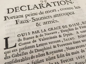 Louis XIV (Ludwig XIV.), Jean-Baptiste Colbert, Michel Chamillart, königliche Deklaration, Déclaration du Roy, Portant peine de mort, contre les Faux-Sauniers attroupez et armés, Todesstrafe Salz, 1704