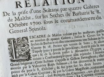 Louis XIV (Ludwig XIV.), Marine: Bericht über die Übernahme (Prise) einer osmanischen Sultane durch vier maltesische Galeeren an den Relation de la prise d'une Sultane par quatre Galères de Malthe sur les Seches de Barbarie le 8. Octobre 1700. Sous le commandement du General Spinola, 1700